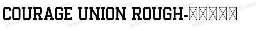 Courage Union Rough字体转换